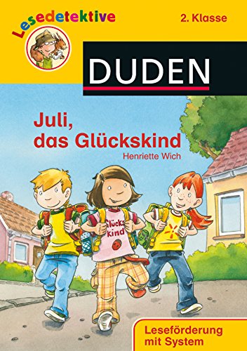 Beispielbild fr Lesedetektive - Juli, das Glckskind, 2. Klasse zum Verkauf von medimops