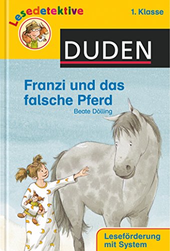 Beispielbild fr Franzi und das falsche Pferd (1. Klasse) zum Verkauf von medimops