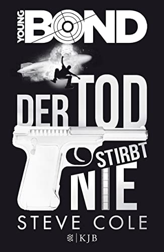 9783737340144: Young Bond 01 - Der Tod stirbt nie