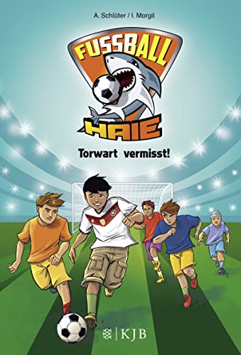 Stock image for Fuball-Haie 07: Torwart vermisst! -Language: german for sale by GreatBookPrices