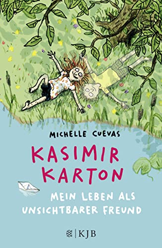 Stock image for Kasimir Karton - Mein Leben als unsichtbarer Freund for sale by medimops