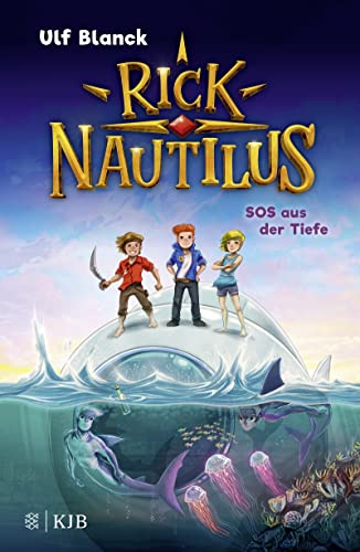 9783737342346: Rick Nautilus - SOS aus der Tiefe: Eine tolle Abenteuerserie fr Jungs und Mdchen ab 7