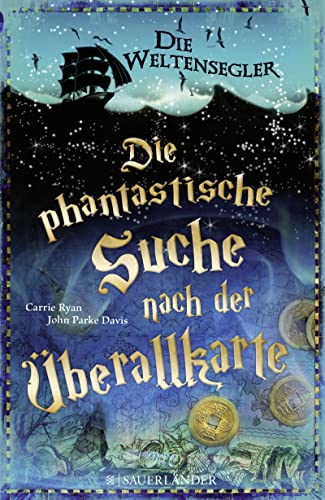 Stock image for Die Weltensegler - Die phantastische Suche nach der berallkarte for sale by medimops