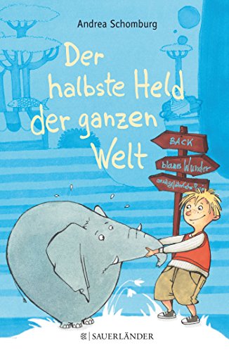 Beispielbild fr Der halbste Held der ganzen Welt zum Verkauf von medimops