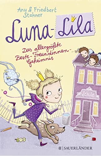 9783737353892: Luna-Lila - Das allergrte Beste-Freundinnen-Geheimnis: Band 1