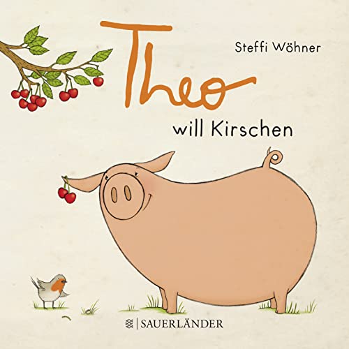 Beispielbild fr Theo will Kirschen -Language: german zum Verkauf von GreatBookPrices