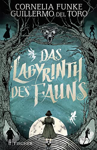 Das Labyrinth des Fauns - Cornelia Funke