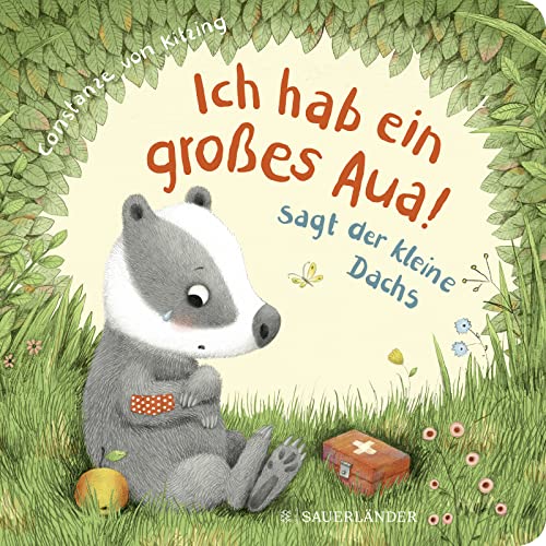 Imagen de archivo de Ich hab ein groes Aua", sagt der kleine Dachs -Language: german a la venta por GreatBookPrices