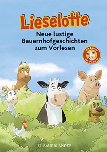 Stock image for Lieselotte Neue lustige Bauernhofgeschichten: Die Bcher zur TV-Serie for sale by medimops