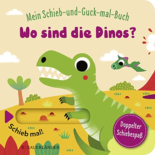 Stock image for Mein Schieb & Guck-mal-Buch: Wo sind die Dinos? -Language: german for sale by GreatBookPrices