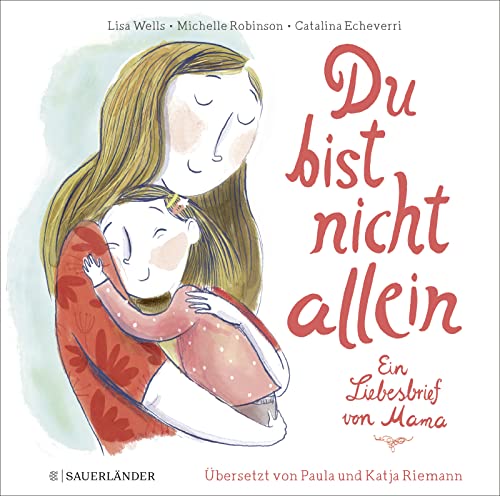 Stock image for Du bist nicht allein: Ein Liebesbrief von Mama for sale by Revaluation Books