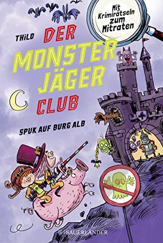 Stock image for Der Monsterjger-Club 2 - Spuk auf Burg Alb for sale by GreatBookPrices