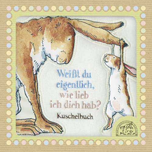 Stock image for Weit du eigentlich, wie lieb ich dich hab -Language: german for sale by GreatBookPrices