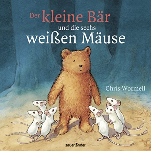 Der kleine BÃ¤r und die sechs weiÃŸen MÃ¤use (9783737360364) by Wormell, Chris