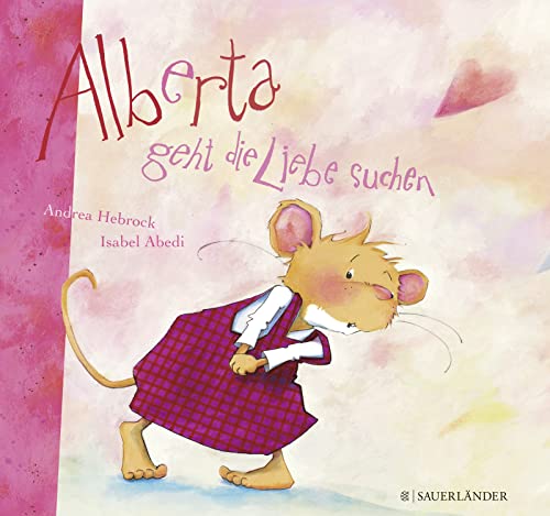 9783737360630: Alberta geht die Liebe suchen