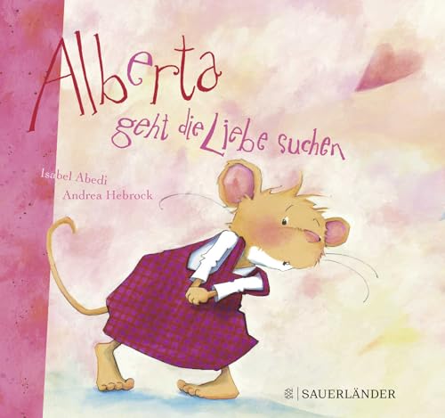 9783737360876: Alberta geht die Liebe suchen