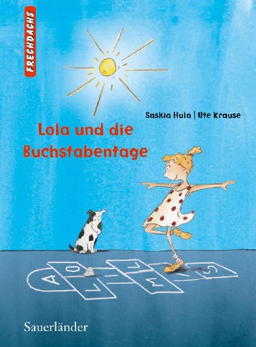 9783737363563: Lola und die Buchstabentage