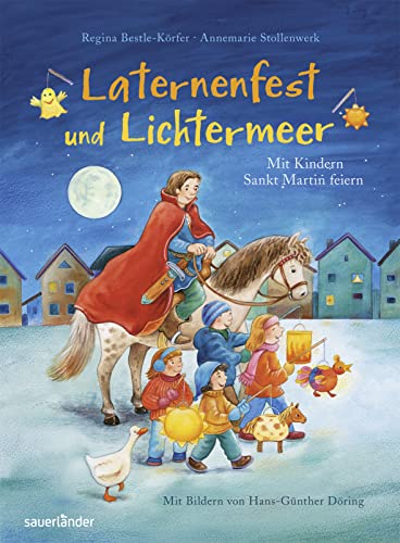 Beispielbild fr Laternenfest und Lichtermeer: Mit Kindern Sankt Martin feiern zum Verkauf von medimops