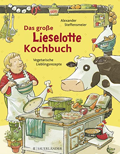 9783737364829: Das groe Lieselotte-Kochbuch: Vegetarische Lieblingsrezepte: KInderleichte Lieblingsrezepte. Wissenswertes ber gesunde Ernhrung fr kleine Kche.