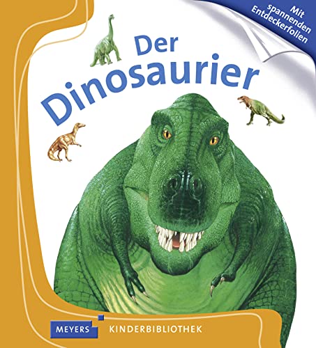 9783737370738: Meyers kleine Kinderbibliothek: Der Dinosaurier