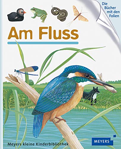 9783737371254: Meyers kleine Kinderbibliothek: Am Fluss