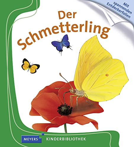 Meyers Kleine Kinderbibliothek: Der Schmetterling (German Edition) (9783737371261) by Unknown Author