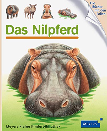 9783737371346: Meyers kleine Kinderbibliothek: Das Nilpferd