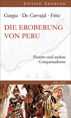 Beispielbild fr Die Eroberung von Peru -Language: german zum Verkauf von GreatBookPrices
