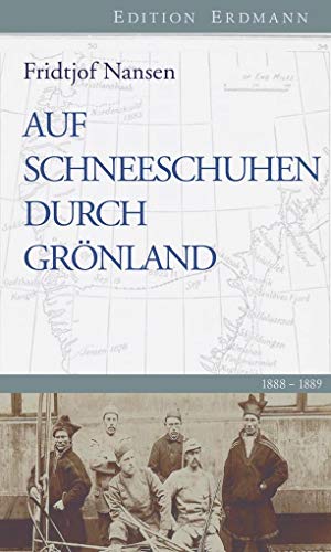 9783737400350: Auf Schneeschuhen durch Grnland: 1888-1889. Eingeleitet von Detlef Brennecke.