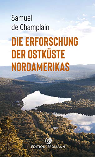 Beispielbild fr Die Erforschung der Ostkste Nordamerikas -Language: german zum Verkauf von GreatBookPrices