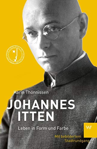 9783737402217: Johannes Itten: Leben in Form und Farbe