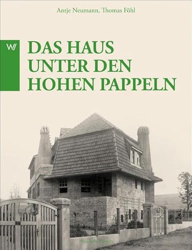 9783737402361: Henry Van de Velde - Das Haus unter den hohen Pappeln