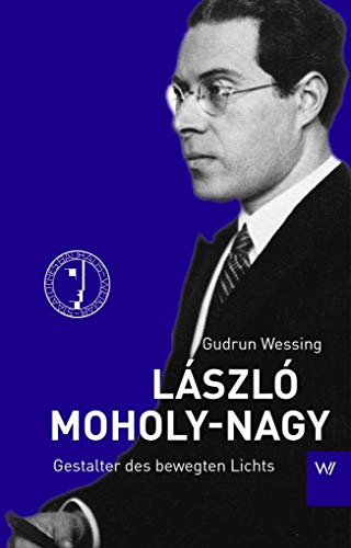 Stock image for Lszl Moholy-Nagy -Language: german for sale by GreatBookPrices