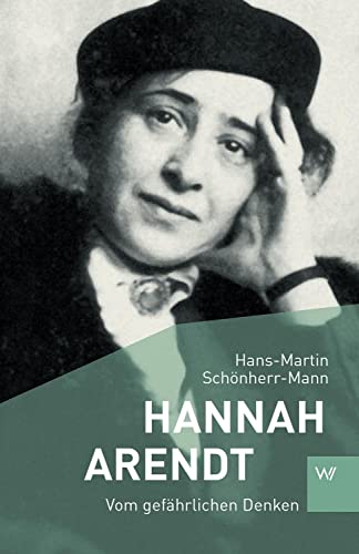 Beispielbild fr Hannah Arendt: Vom gefhrlichen Denken (Kleine Personenreihe) zum Verkauf von medimops
