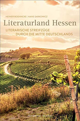 Imagen de archivo de Literaturland Hessen: Literarische Streifzge durch die Mitte Deutschlands a la venta por medimops