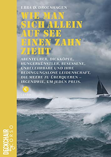 Stock image for Wie man sich allein auf See einen Zahn zieht -Language: german for sale by GreatBookPrices