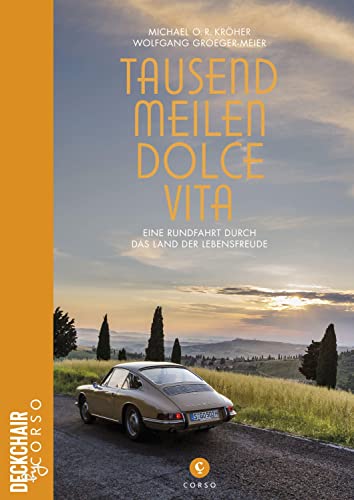Stock image for Tausend Meilen Dolce Vita -Language: german for sale by GreatBookPrices