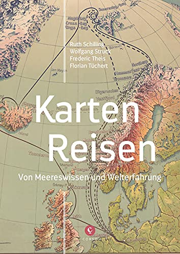 9783737407700: Karten - Reisen: Von Meereswissen und Welterfahrung, Mit Karten aus dem Archiv des Deutschen Schifffahrtsmuseum und der Sammlung Perthes: 82