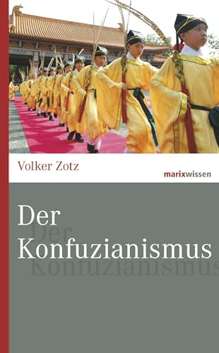 Stock image for Der Konfuzianismus for sale by 3 Mile Island
