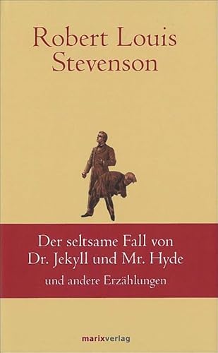 Beispielbild fr Der seltsame Fall des Dr. Jekyll und Mr. Hyde: und andere Erzhlungen (Klassiker der Weltliteratur) zum Verkauf von medimops