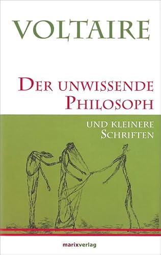 9783737409971: Der unwissende Philosoph: und kleinere Schriften