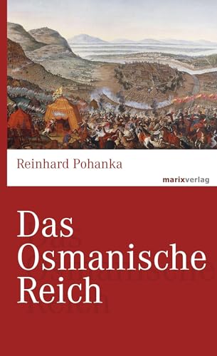 Stock image for Das Osmanische Reich (marixwissen) for sale by medimops