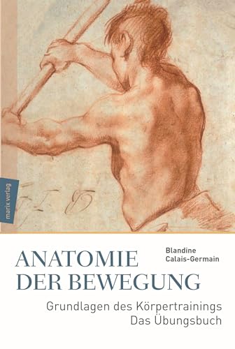 Stock image for Anatomie der Bewegung -Language: german for sale by GreatBookPrices