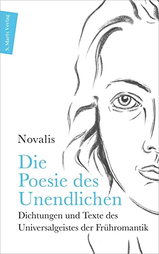 9783737411851: Die Poesie des Unendlichen: Dichtungen und Texte des Universalgeistes der Frhromantik