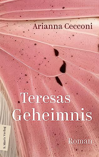 Beispielbild fr Teresas Geheimnis: Roman | Eine magische Familiengeschichte ber schwere Entscheidungen und das Ringen um persnliche Freiheit zum Verkauf von medimops