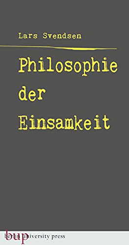 9783737413268: Philosophie der Einsamkeit: Aus dem Norwegischen von Daniela Stilzebach