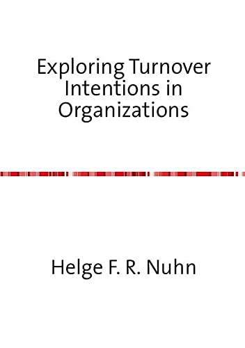 9783737514217: Exploring Turnover Intentions in Organizations