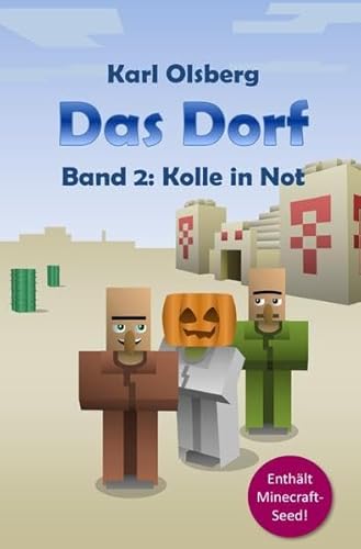 Das Dorf Band 2: Kolle in Not - Olsberg, Karl