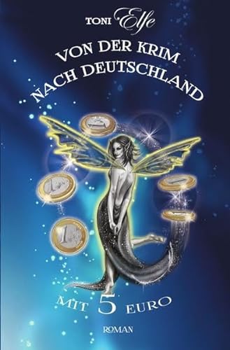 9783737534598: Von der Krim nach Deutschland mit 5 Euro (German Edition)