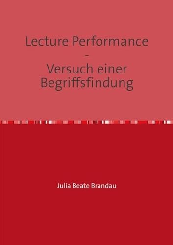 9783737542470: Lecture Performance